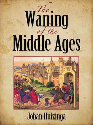 cover image of The Waning of the Middle Ages